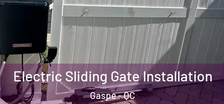  Electric Sliding Gate Installation Gaspe - QC
