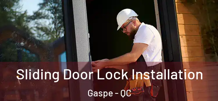  Sliding Door Lock Installation Gaspe - QC